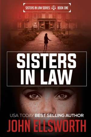 Sisters in Law de John Ellsworth