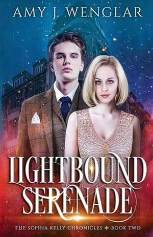 Lightbound Serenade de Amy J Wenglar