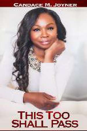 Joyner, C: THIS TOO SHALL PASS