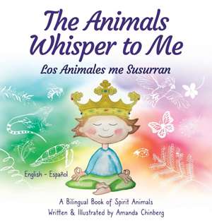 The Animals Whisper to Me de Amanda Chinberg