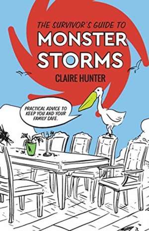 The Survivor's Guide to Monster Storms de Hunter Claire