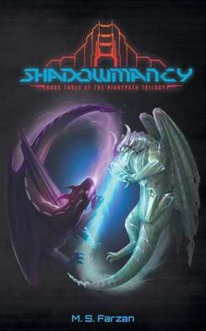 Shadowmancy de M. S. Farzan