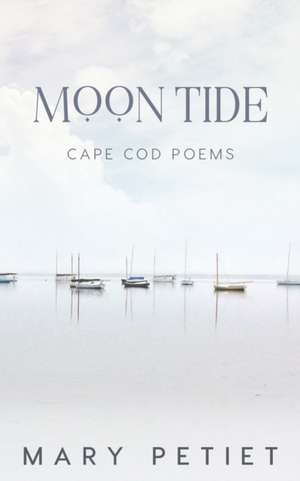 Moon Tide de Mary Petiet