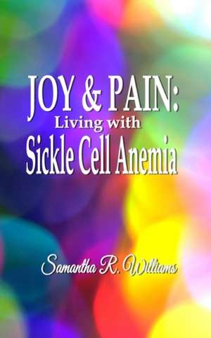 Joy & Pain de Samantha R. Williams