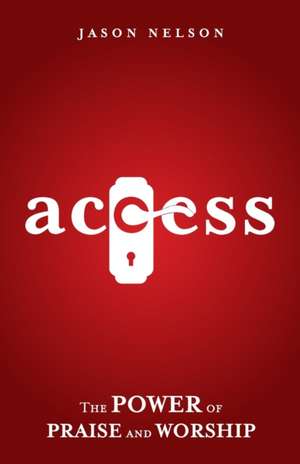Access de Jason Nelson