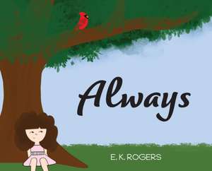 Rogers, E: Always