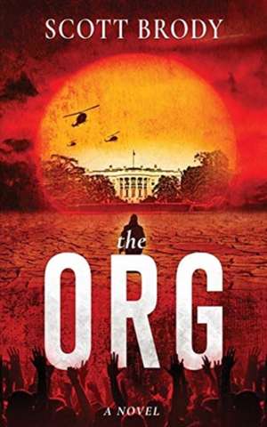 The Org de Scott Brody