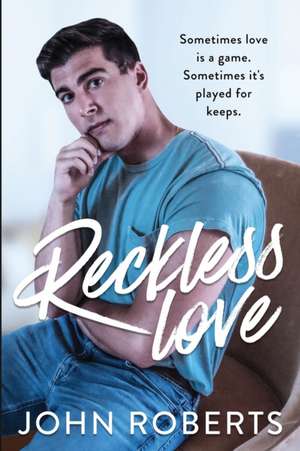 Reckless Love de John Roberts