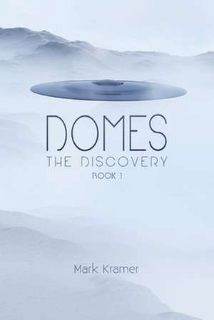Kramer, M: Domes