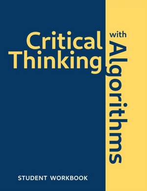 Critical Thinking With Algorithms de Mark S. Palmer