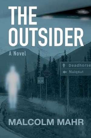 The Outsider de Malcolm Mahr