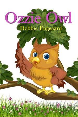 Ozzie Owl de Debbie Enggaard