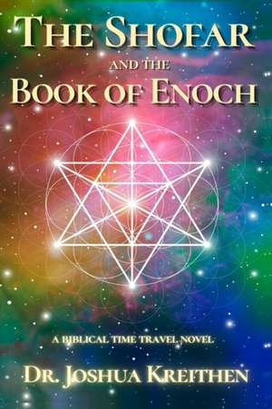 The Shofar and the Book of Enoch de Joshua Kreithen