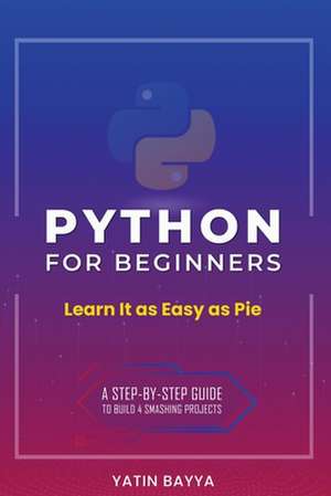 Python for Beginners de Yatin Bayya