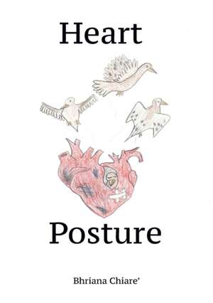 Heart Posture de Bhriana Chiare'