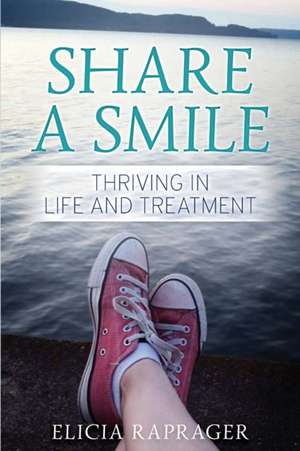 Share a Smile de Elicia Raprager