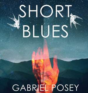 SHORT BLUES de Gabriel Posey