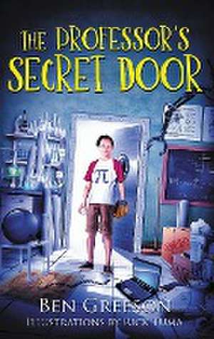 THE PROFESSOR'S SECRET DOOR de Benjamin Greeson