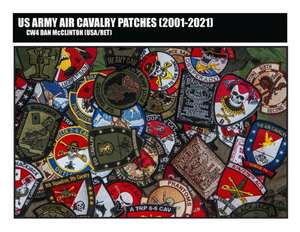 US Army Air Cavalry Patches (2001-2021) de Daniel M McClinton