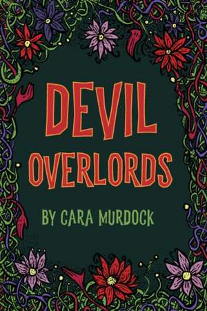 Devil Overlords de Cara Murdock