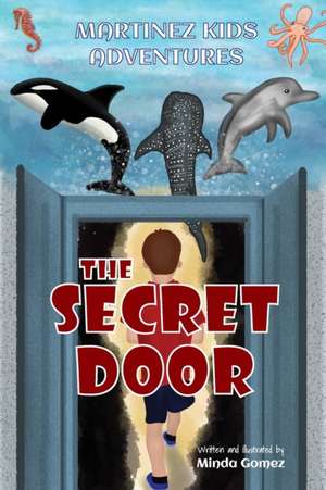 The Secret Door de Minda Gomez