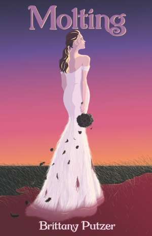 Molting de Brittany Putzer
