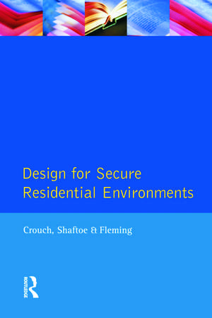 Design for Secure Residential Environments de S. Crouch