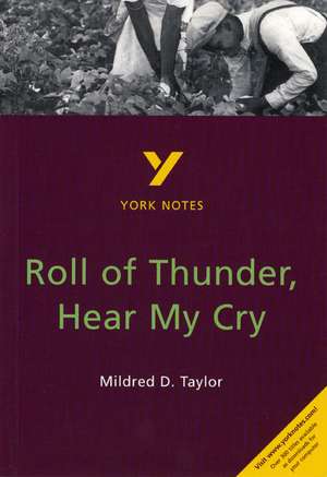 Roll of Thunder, Hear My Cry: York Notes for GCSE de Imelda Pilgrim