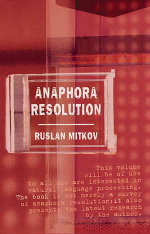 Anaphora Resolution de Ruslan Mitkov