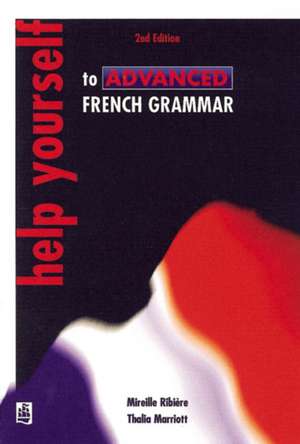 Help Yourself to Advanced French Grammar 2nd Edition de Mirielle Ribiere