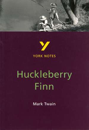 Mark Twain 'Huckleberry Finn': everything you need to catch up, study and prepare for 2025 assessments and 2026 exams de Sandra Redding