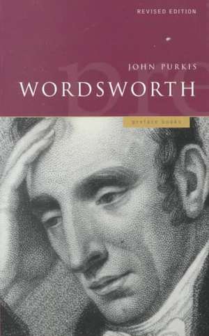 A Preface to Wordsworth: Revised Edition de John Purkis