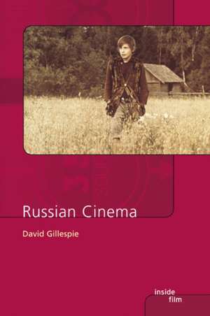 Russian Cinema de David C. Gillespie