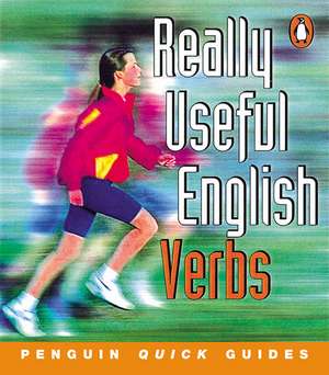 Penguin Quick Guides Really Useful English Verbs de Gillian Porter-Ladousse