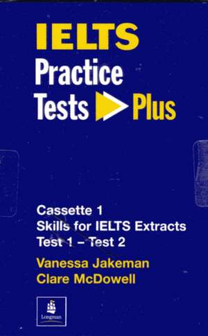 Practice Tests Plus IELTS Cassette 1-2 de Vanessa Jakeman