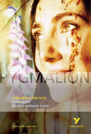 Pygmalion: York Notes for GCSE de David Langston