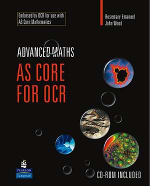 AS Core Mathematics for OCR de Rosemary Emanuel