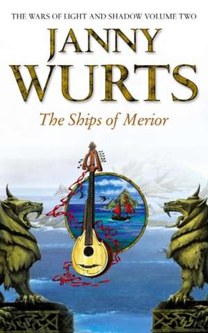 The Ships of Merior de Janny Wurts