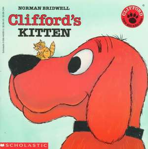 Clifford's Kitten de Norman Bridwell