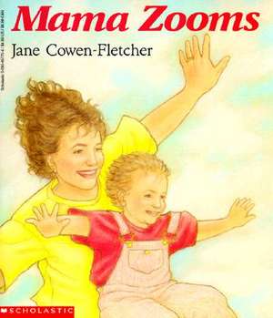 Mama Zooms de Jane Cowen-Fletcher