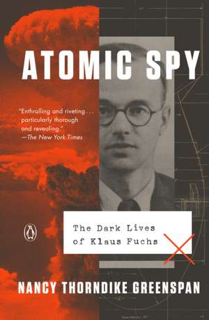 Atomic Spy de Nancy Thorndike Greenspan