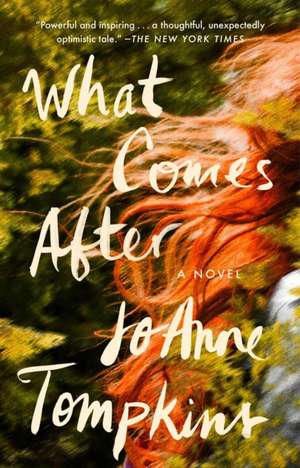 What Comes After de JoAnne Tompkins