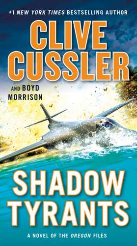 Cussler, C: Shadow Tyrants