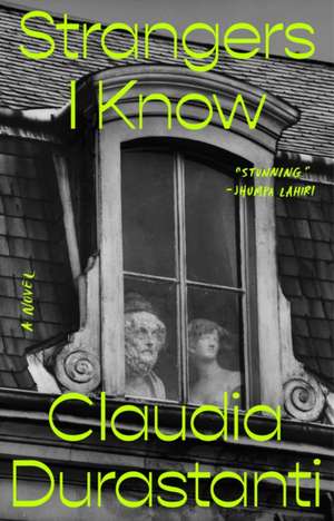 Strangers I Know de Claudia Durastanti