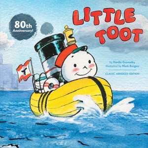 Little Toot: The Classic Abridged Edition (80th Anniversary) de Hardie Gramatky