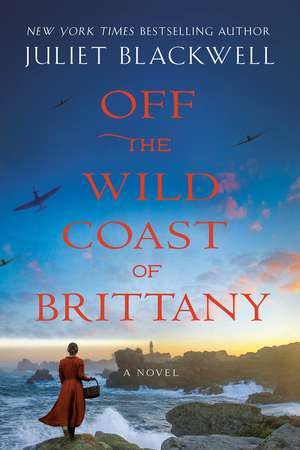 Off the Wild Coast of Brittany de Juliet Blackwell