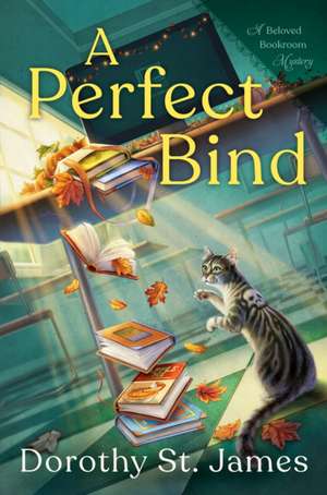 A Perfect Bind de Dorothy St James