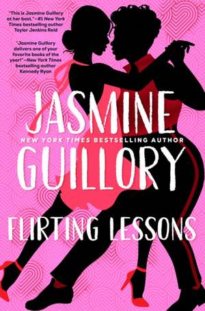 Flirting Lessons de Jasmine Guillory