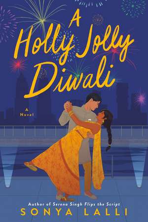 A Holly Jolly Diwali de Sonya Lalli