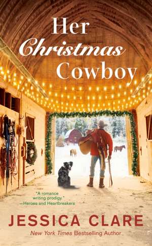 Her Christmas Cowboy de Jessica Clare